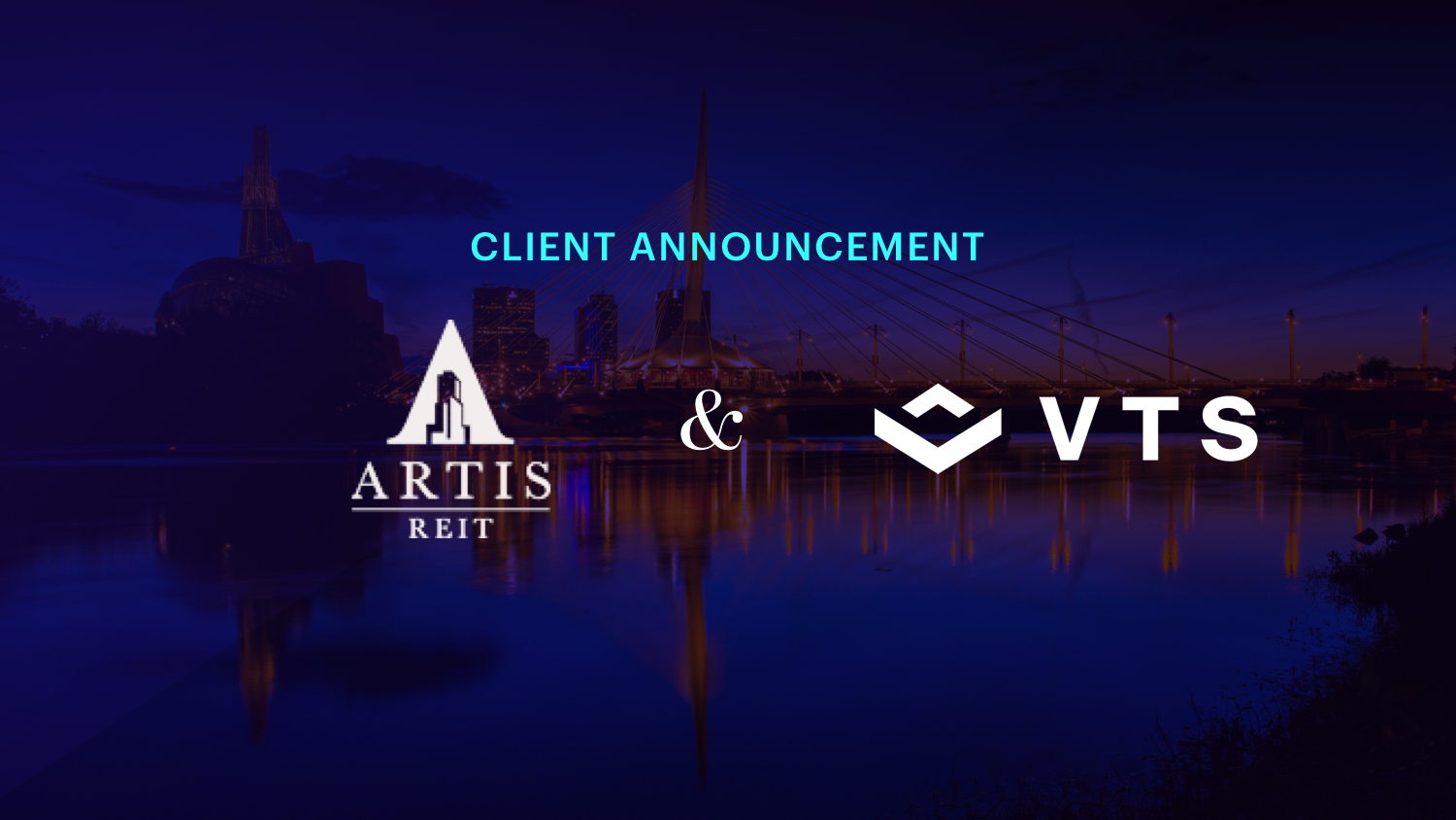 VTS Welcomes Artis REIT to leasing and asset Platform