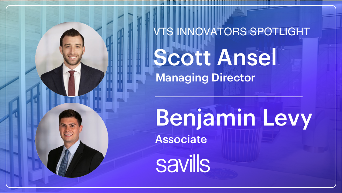 Scott Ansel & Benjamin Levy of Savills on Embracing Technology to Help Tenant Clients into New Space During a Pandemic