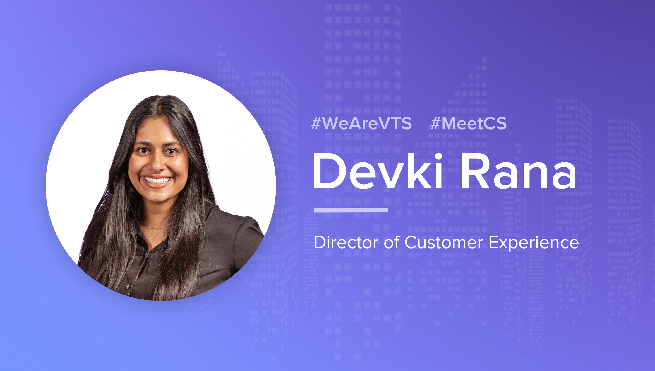 Devki Rana VTS Customer Success